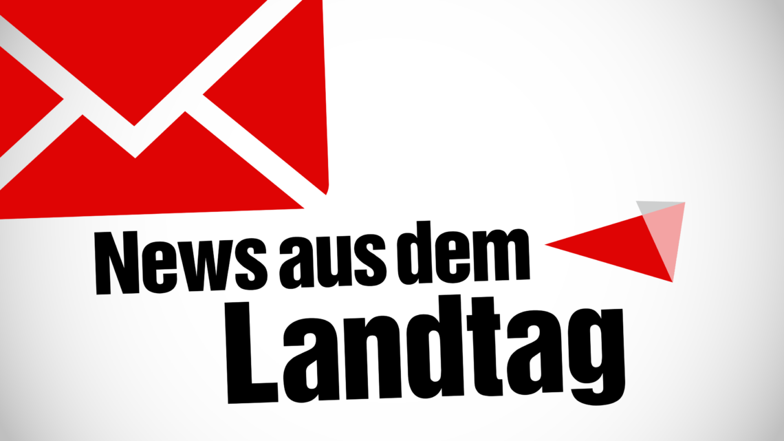 News aus dem Landtag